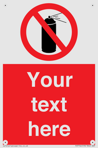 Custom prohibition no aerosol